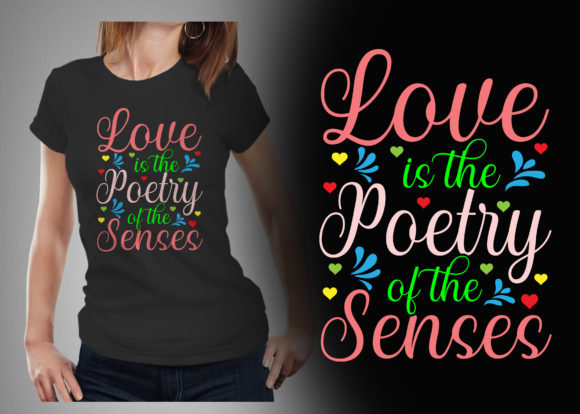 Download Love is the Poetry of the T-shirt Design - Premium Resources